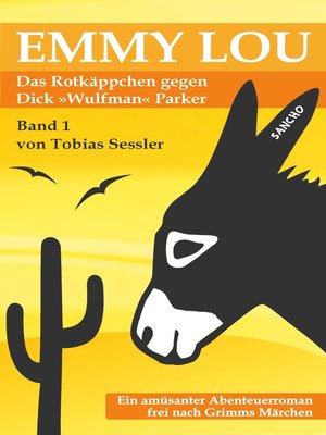 cover image of Emmy Lou: Das Rotkäppchen gegen Dick "Wulfman" Parker